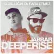 Deeperise & Jabbar - Güzelliğin On Para Etmez 2020 YUKLE.mp3