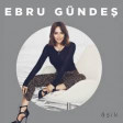 Ebru Gundes - Gık 2019 YUKLE.mp3