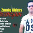 Zamiq Abbas - Darıxmışam 2019 YUKLE.mp3
