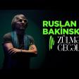 Ruslan Bakinskiy  Zülmət Gecələr