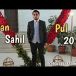 Elxan Sahil - Pul 2019 YUKLE.mp3