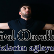 Tural_Davutlu_Gözlərim_Ağlayır_2019 Super Mahni