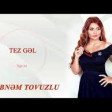 Sebnem Tovuzlu - Tez Ge 2018 YUKLEl.mp3