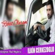 Ilkin Cerkezoglu - Rahat Oluram 2021