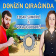 Elbar  Vefa - Denizin Qiraqinda 2019(YUKLE)