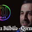 Pərviz Bülbülə - Qorxuram 2019 YUKLE.mp3