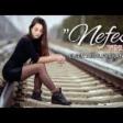 Elsen Pro Furkan Demir- Nefes 2020 YUKLE.mp3