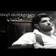 Ulvi Qurbanov - Meleyim 2018 Excluzive