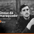 Şirin Memmedli - Onsuz da Maraqsızdı 2019 YUKLE.mp3