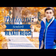 Intiqam Semkirli - Heyati Reqsi 2017