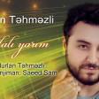 Nurlan Tehmezli - Belali yarim 2019 YUKL.mp3