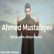 Ahmed Mustafayev - Dunya Senin Dunya Menim (Cover) 2020