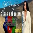 Vefa Serifova - Esger Qardasim 2020