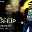 Ebdul Kurdexanli - MASHUP 2019 (YUKLE)