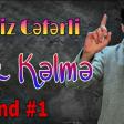 Perviz Ceferli - Bir kelme (YUKLE)