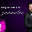 Rəşad Nəcəfli - Toy günündür 2019 YUKLE.mp3