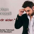 Nurlan Tehmezli - Can Gedir Elden 2018