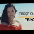 Tuğçe Kandemir - Yelkovan 2019 YUKLE.mp3
