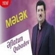 Eflatun Qubadov - Melek 2018 (YUKLE Indir)