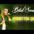 Bilal SONSES - Cennetten Çiçek 2019 YUKLE.mp3