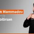 Elman Memmedov - Bilmeyende birin bilirsen (2019) YUKLE.mp3