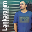 Zamiq M - Lənkəranım 2019