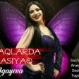 Aygun Agayeva - Uzaqlarda Yasayaq 2020 YUKLE.mp3