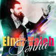 Elnur Valeh - Tenha (Official Audio) 2022