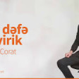 Ferid Corat - Bir defe sevirik (2019) YUKLE.mp3