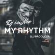 Dj isi Neo - My Rhythm