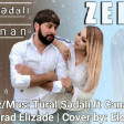 Tural Sedali Ft Canan - Zeher 2019 YUKLE Replay.az