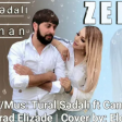 Tural - Sedali Canan Zeher (2019) YUKLE.mp3