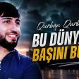 Bu Dünyanın Başını Burax - Qurban Qurbanzade _ Rasim Zəka Sığalla Saqqalını