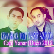 Vasif Azimov ft Kenan Black Wolf Cani Yanar (Duet) 2018