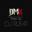 DMX - Party Up (Dj Rufat Mash) 2020