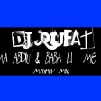 Dj Rufat ft Alma Abdiu & Baba Li – Me Fal (Mashup Mix)