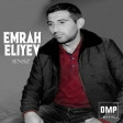 Emrah Eliyev - Sensiz 2018 | DMP Music - YUKLE