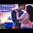 Azer Mashxanli - Sevdiyim 2018 Excluzive