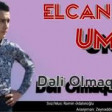 Elcan Umid - Deli Olmaqdansa 2019 YUKLE.mp3