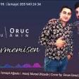 Oruc Amin Ft İsmayil Agsulu - Zordu Zordu 2019 YUKLE.mp3