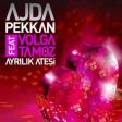 Ajda Pekkan ft Volga Tamoz - Ayrilik atesi 2016 ARZU MUSIC