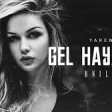 Yaren Doğan - Gel Hayalim (Anıl Üner Remix) 2018 YUKLE.mp3