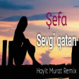 Sefa - Sevgi Qatari (Hayit Murat Remix) 2020