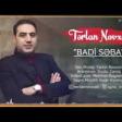 Terlan Novxani - Badi Seba 2019 YUKLE.mp3