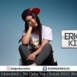 Sura İskəndərli - Bir Daha Yak ( Erkan KILIÇ Remix ) 2019 YUKLE.mp3