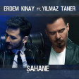 Erdem Kinay ft Yilmaz Taner - Sahane 2017 ARZU MUSIC