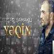 Resad Samaxili - Yeqin 2019 Yukle