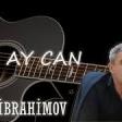 Fuad Ibrahimov - Can Ay Can 2020 YUKLE.mp3