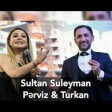 Perviz Bulbule & Turkan Velizade - Sultan Suleyman 2019 YUKLE.mp3