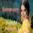 Hemide Huseynova - Sennen Ayri 2020